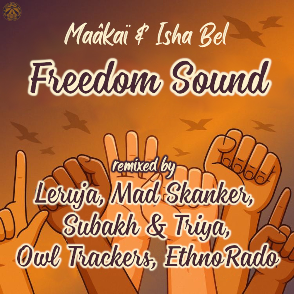 freedom sound remixed maakai