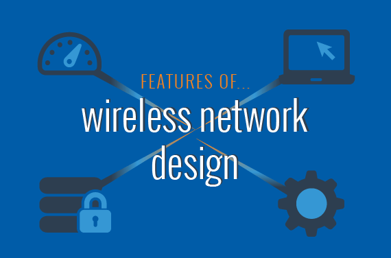 Designing a rock solid wireless network