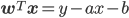 \mathbf{w}^T\mathbf{x} = y - ax - b