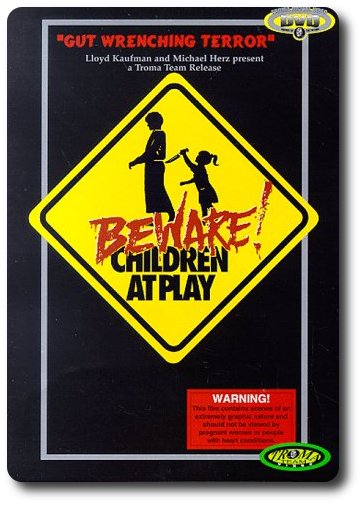 BEWARE CHILDREN AT PLAY