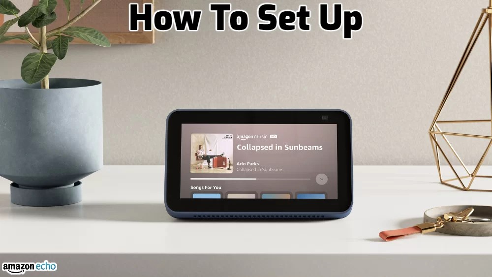 How To Set Up Amazon Echo