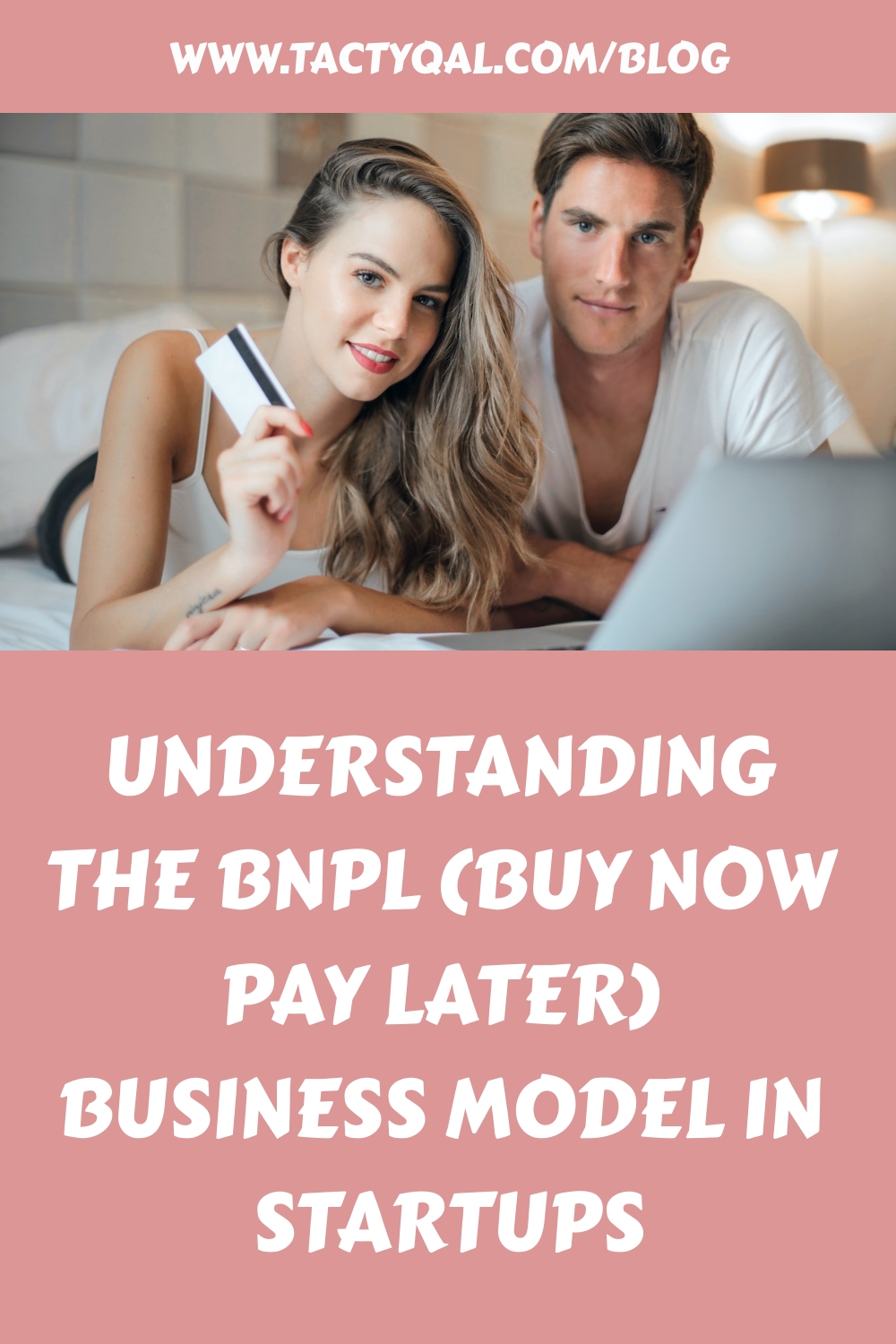 Understanding the bnpl (buy now pay later) business model in startups