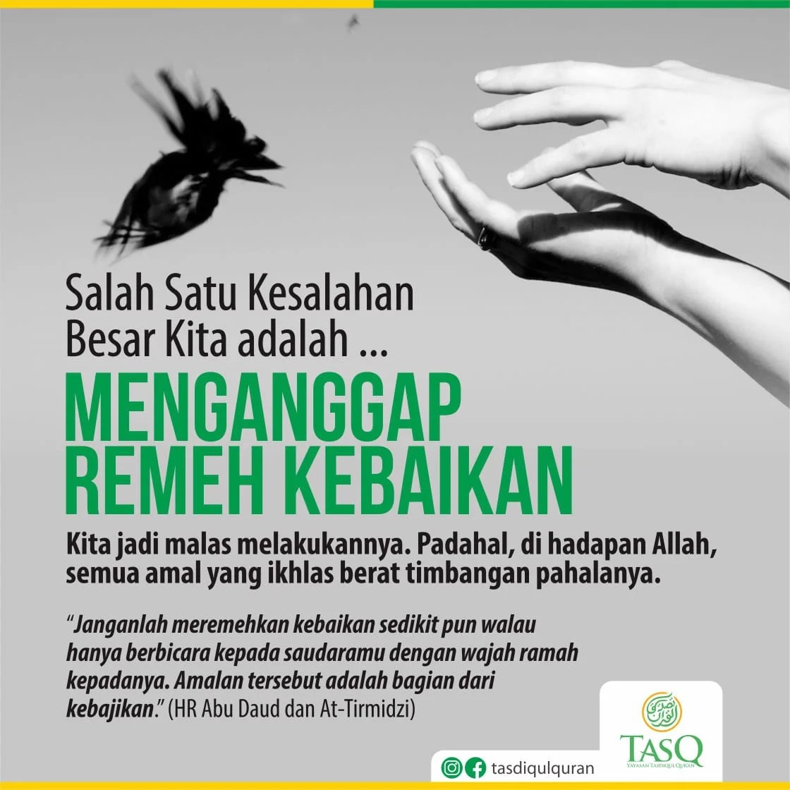 Jangan Remehkan Kebaikan – TASQ