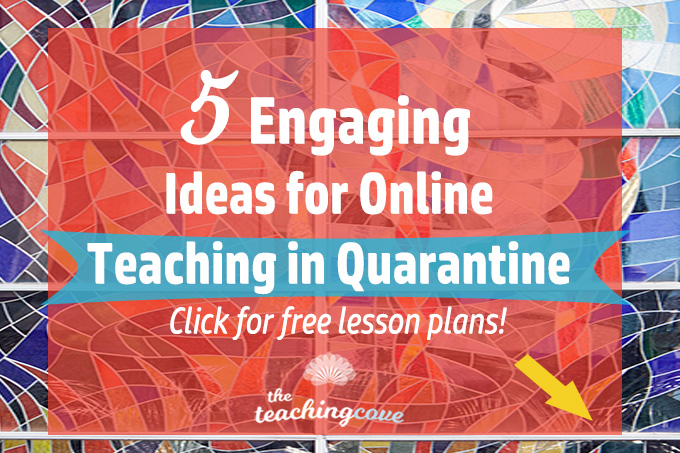 5 Engaging Ideas for Online Teaching in Quarantine: [Keep Students Motivated]