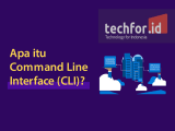 Mengenal Command Line Interface Cli Dan Kelebihannya Techforid
