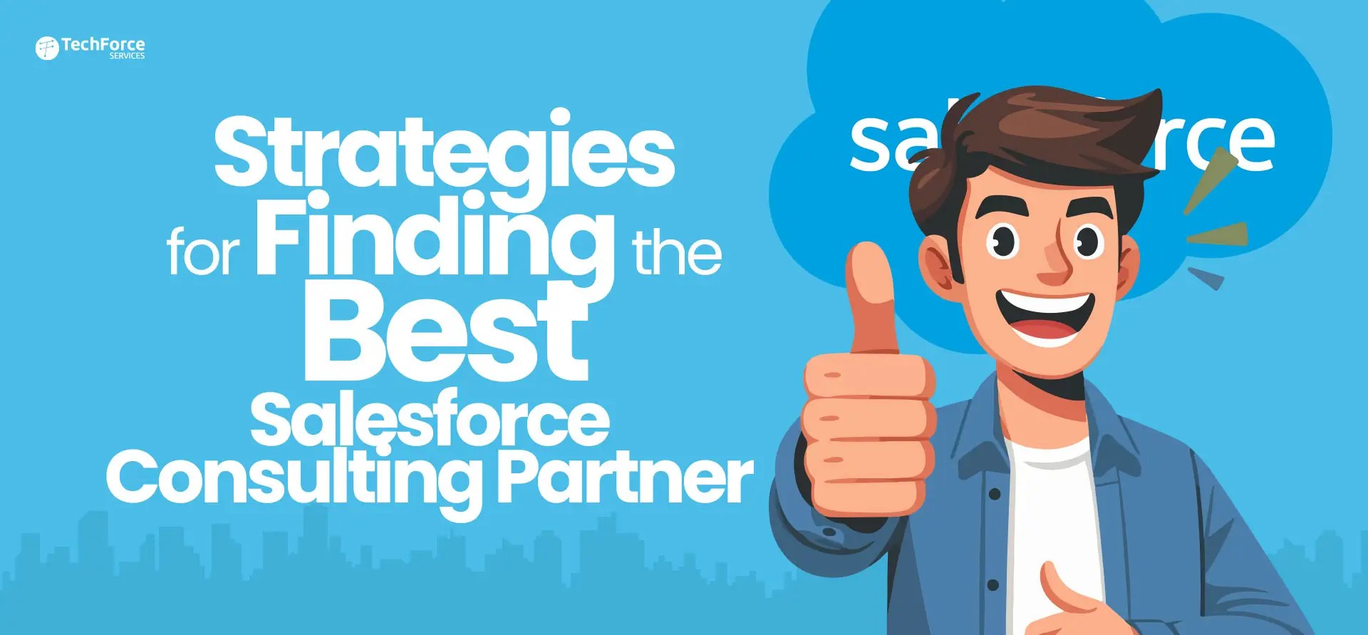 How to select the best salesforce consulting partner