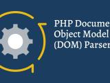 Php Document Object Model Dom Parser Tech Fry