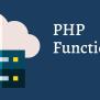 PHP Functions - Tech Fry