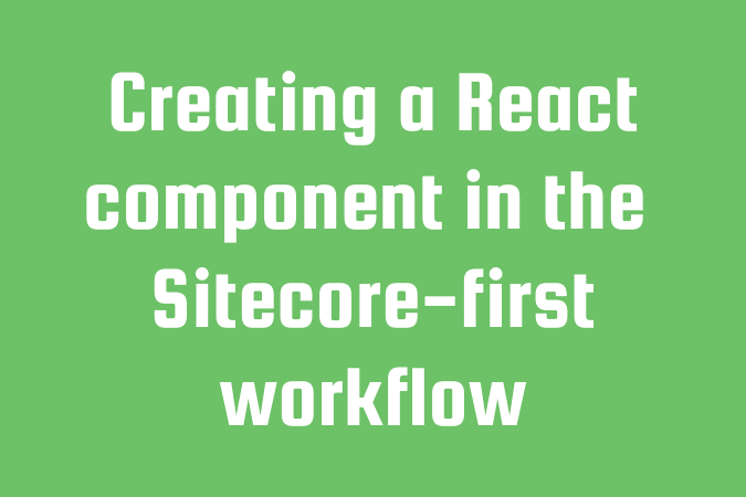 Creating A React Component Using The Sitecore First Workflow - Beautiful Mobile Dark Backgrounds | Free Download
