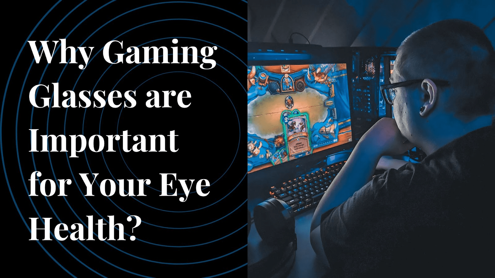 Why Gaming Glasses Are Important For Your Eye Health Tech Magazine Image 132 