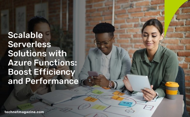 Scalable Serverless Solutions With Azure Functions: Boost Efficiency ...