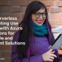 Top Serverless Computing Use Cases With Azure Functions For Scalable ...