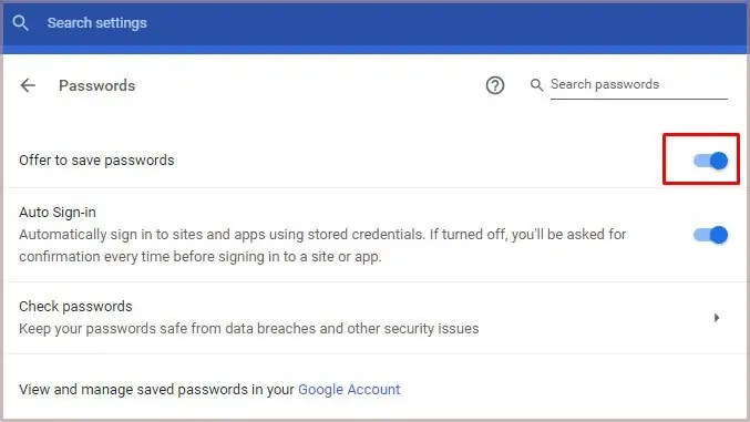 Google Chrome Not Saving Passwords - 13 Ways To Fix It (4) Google Chrome Not Saving Passwords - 13 Ways To Fix It (4)