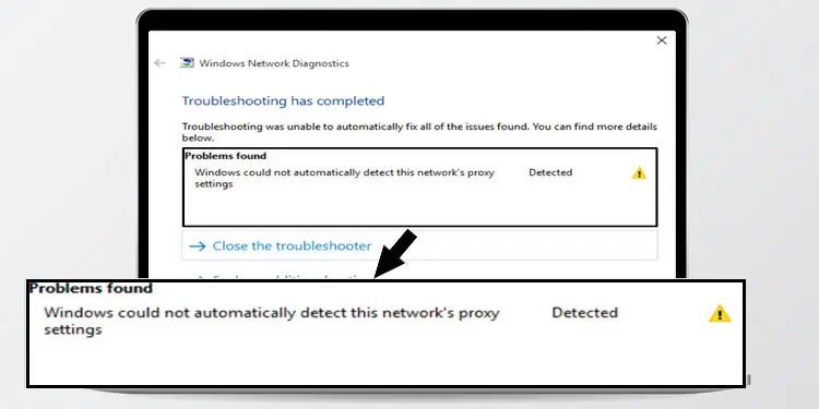 How To Solve Windows Could Not Automatically Detect Network Proxy Settings Error Ug Tech Mag - Best Space Designs in Desktop