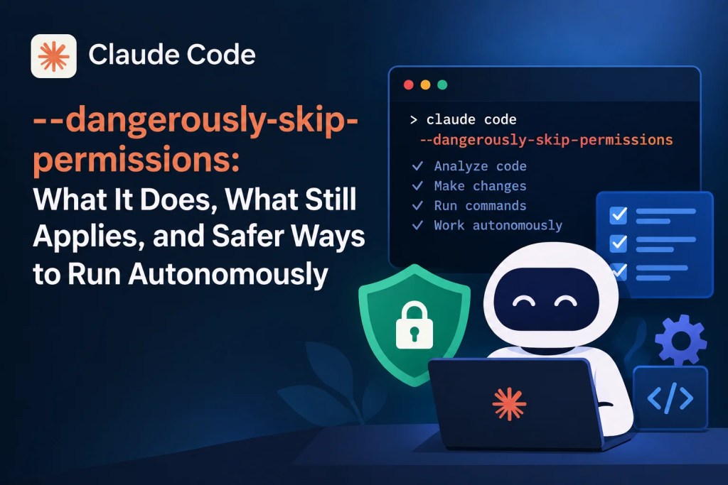 Claude Code --dangerously-skip-permissions