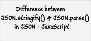 What Is Difference Between Json Stringify And Json Parse By - Best Sunset Images in Mobile