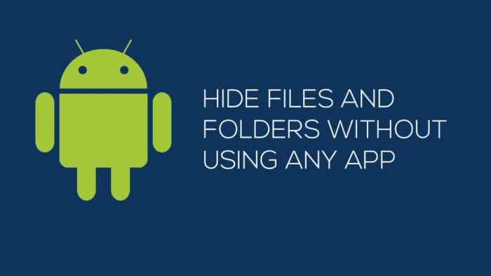 How to Hide files or folder in Android smartphones and tablets to ...