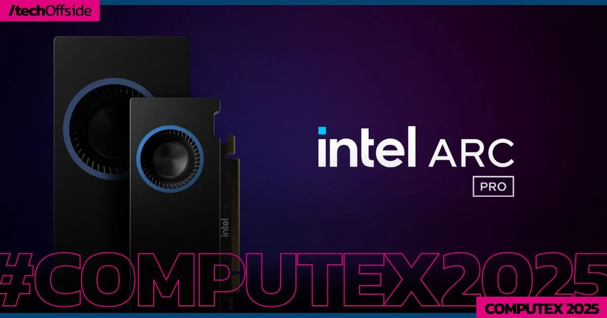 Intel Arc Pro Computex 2025