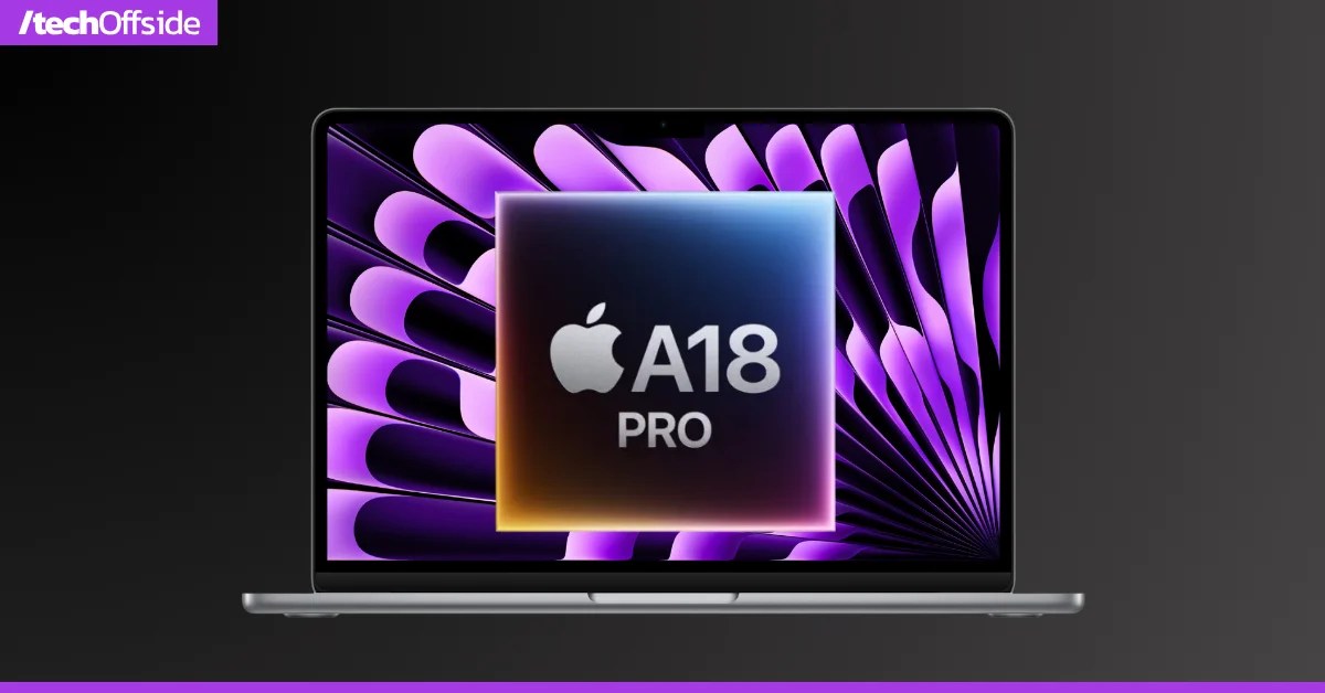 Apple กำลังพัฒนา MacBook ราคาประหยัด ใช้ชิป A18 Pro จาก iPhone 16 Pro