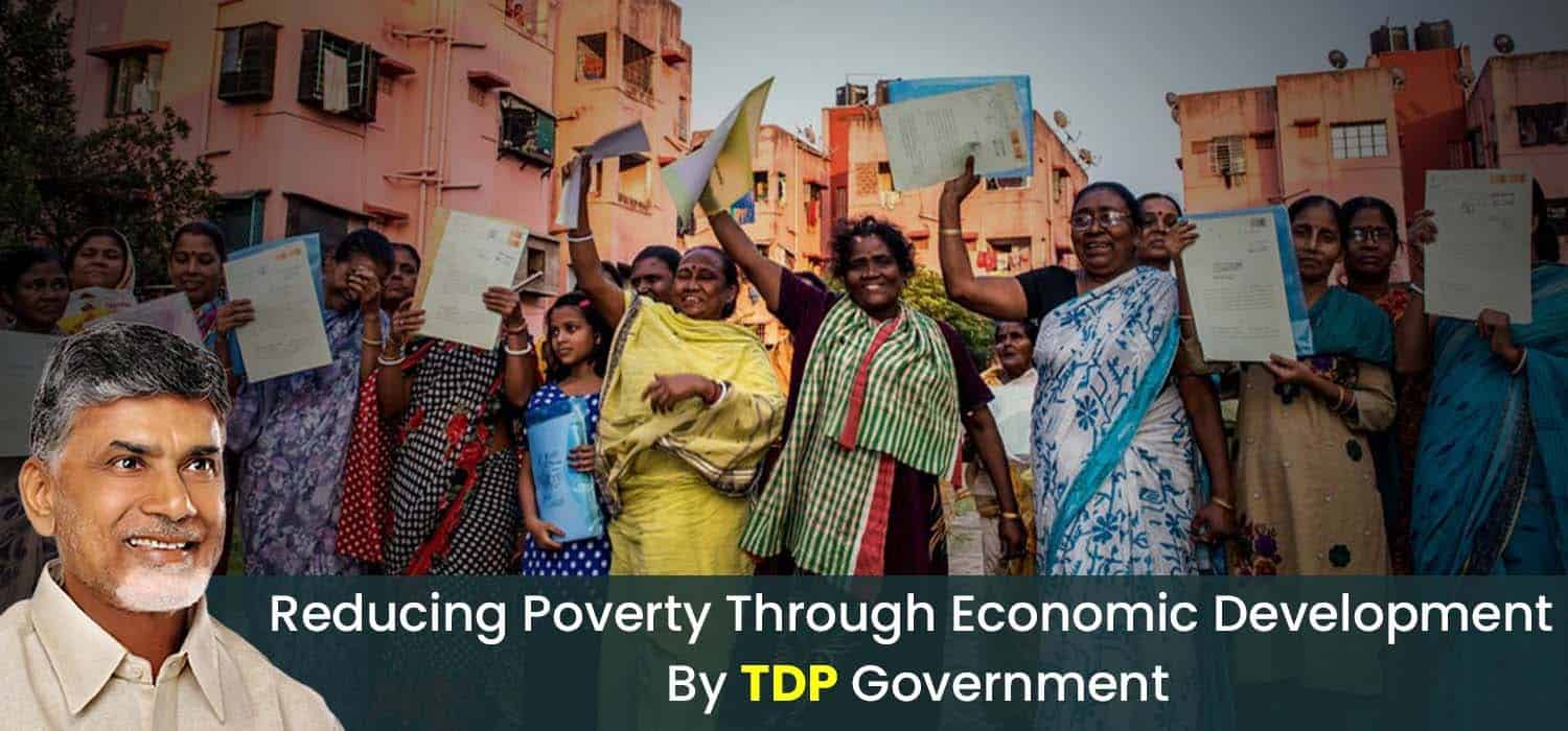 Reducing Poverty Through Economic Development By TDP Government