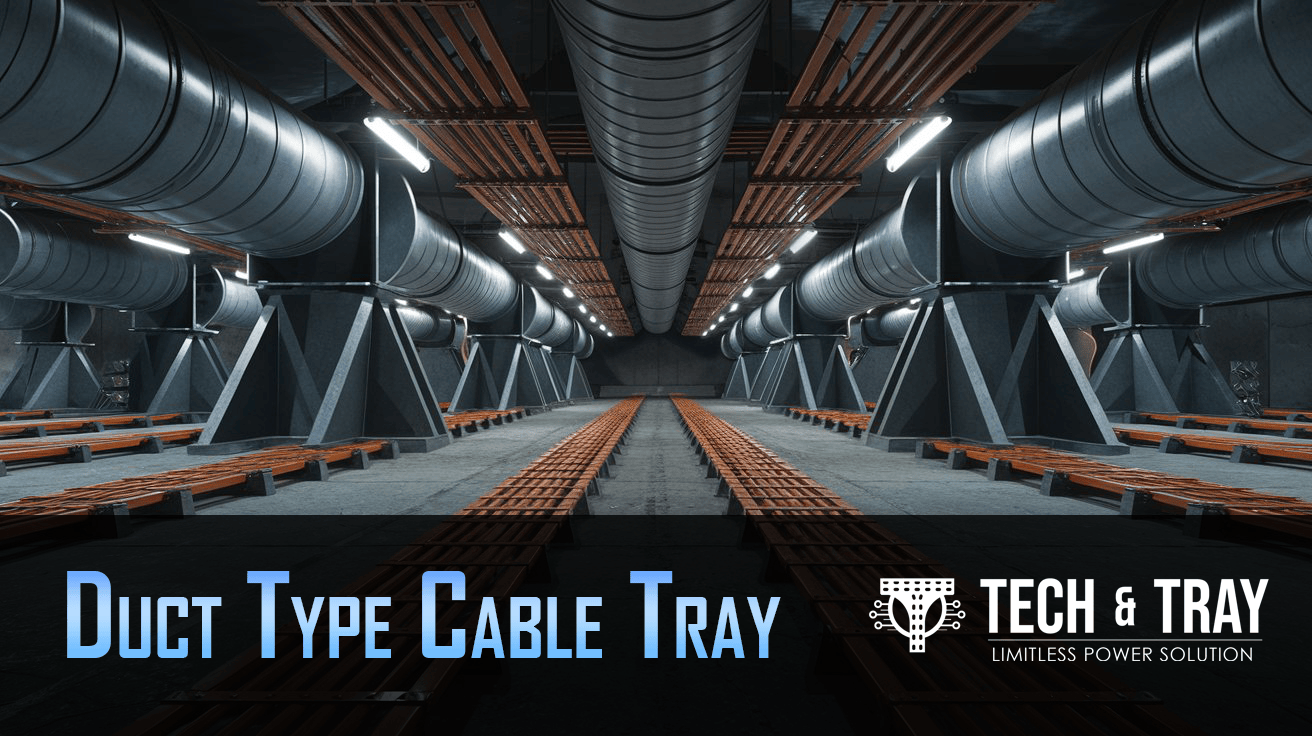 Duct Type and Channel Type