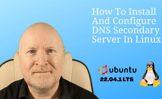 How To Install And Configure Secondary DNS Server In Linux | Tech Tutorials