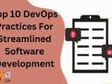 Top 10 Devops Practices For Streamlined Software Development Techyv