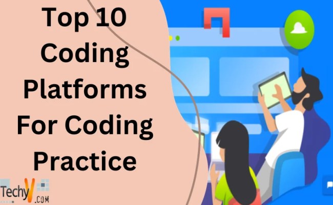 Top 10 Coding Platforms For Coding Practice - Techyv.com