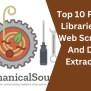 Top 10 Python Libraries For Web Scraping And Data Extraction - Techyv.com