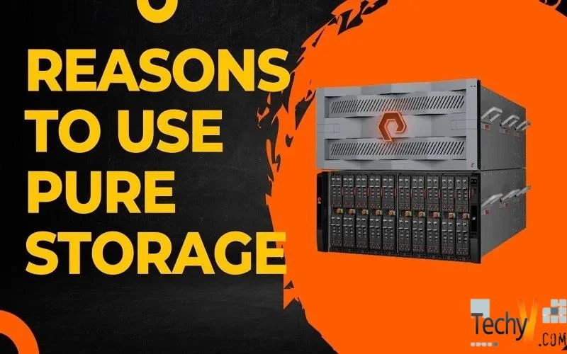 Reasons to choose pure storage