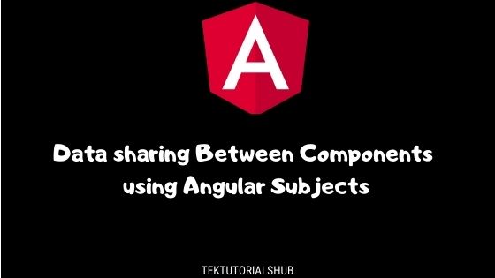 Replaysubject Behaviorsubject Asyncsubject In Angular Tektutorialshub - Best Space Designs in Ultra HD
