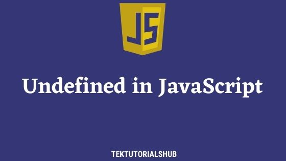 Javascript Undefined How Does Undefined Work In Javascript - HD Nature Illustrations for Desktop