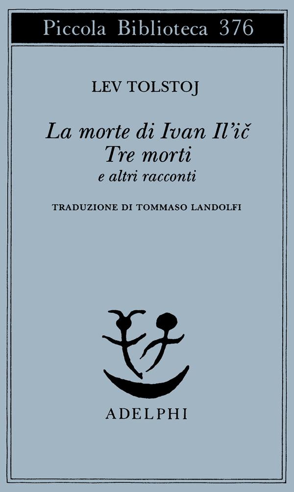 La morte di Ivan Il’ic: alcune riflessioni