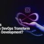 How Does AI-driven DevOps Transform Software Development?
