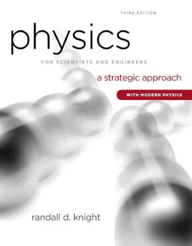 Pdf Download Physics For Scientists And Engineers A Strategic Approach With Modern Physics Randall D Knight 3rd Edition Sign Up Sign Up.