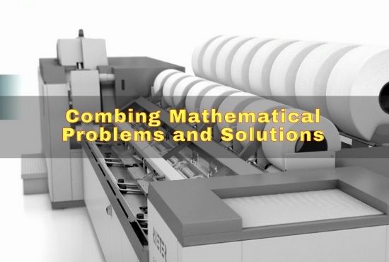 Combing Mathematical Problems and Solutions