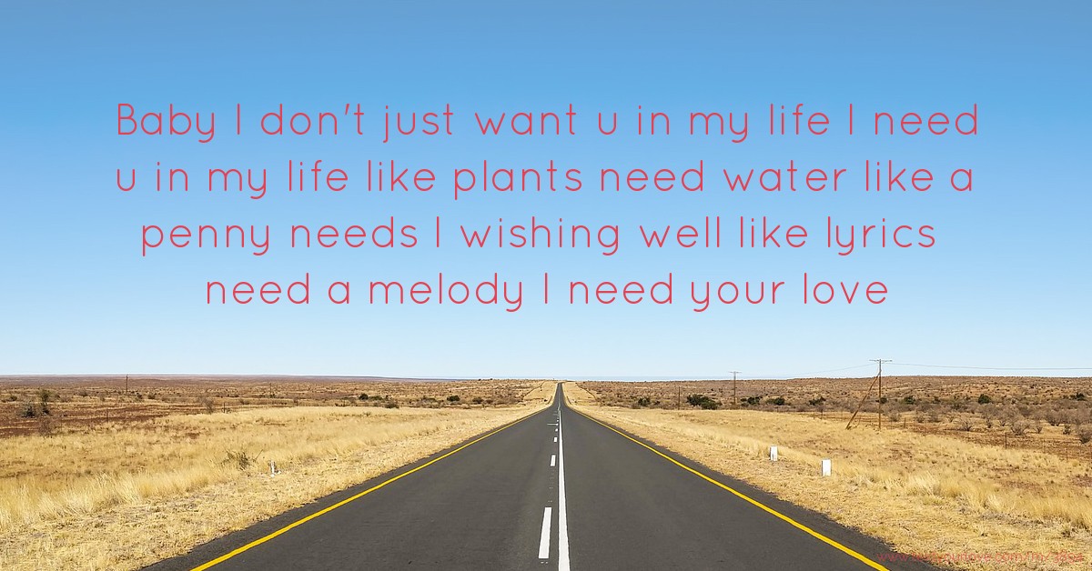 Hillsong young & free · verse 1: Baby I Don T Just Want U In My Life I Need U In My Life Text Message By Scottmayhew