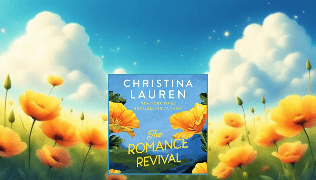 The Romance Revival by Christina Lauren book review