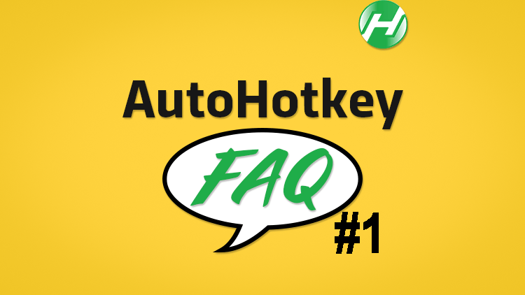AutoHotkey FAQ