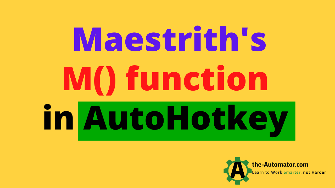 Maestrith M function
