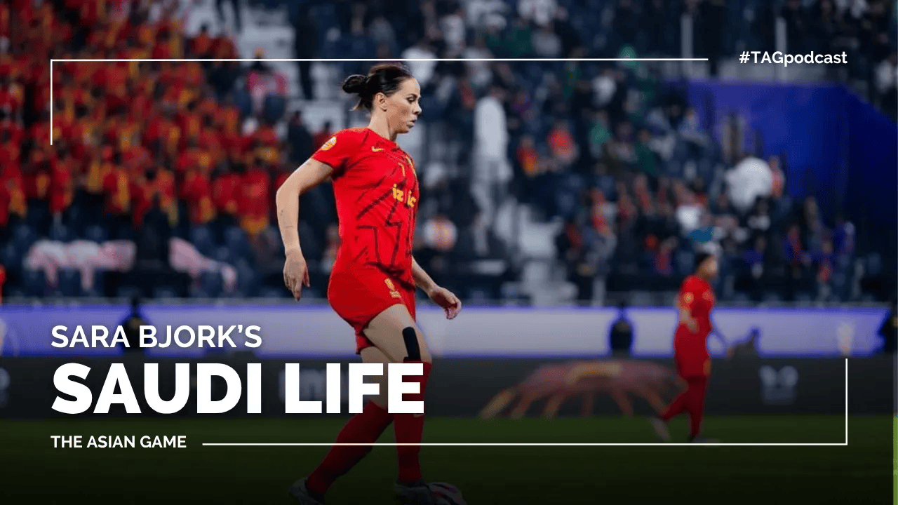 Sara Björk on her new life in Saudi Arabia