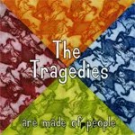 The Tragedies