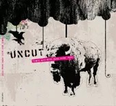 Uncut