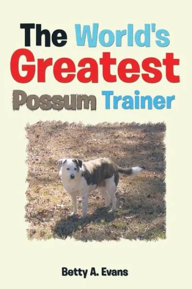 The World's Greatest Possum Trainer