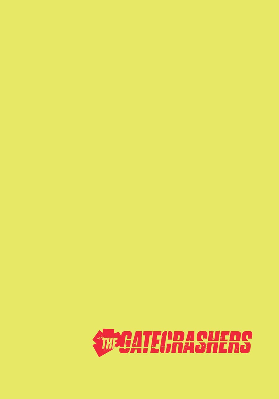 The Gatecrashers: A Night of Gatecrashing