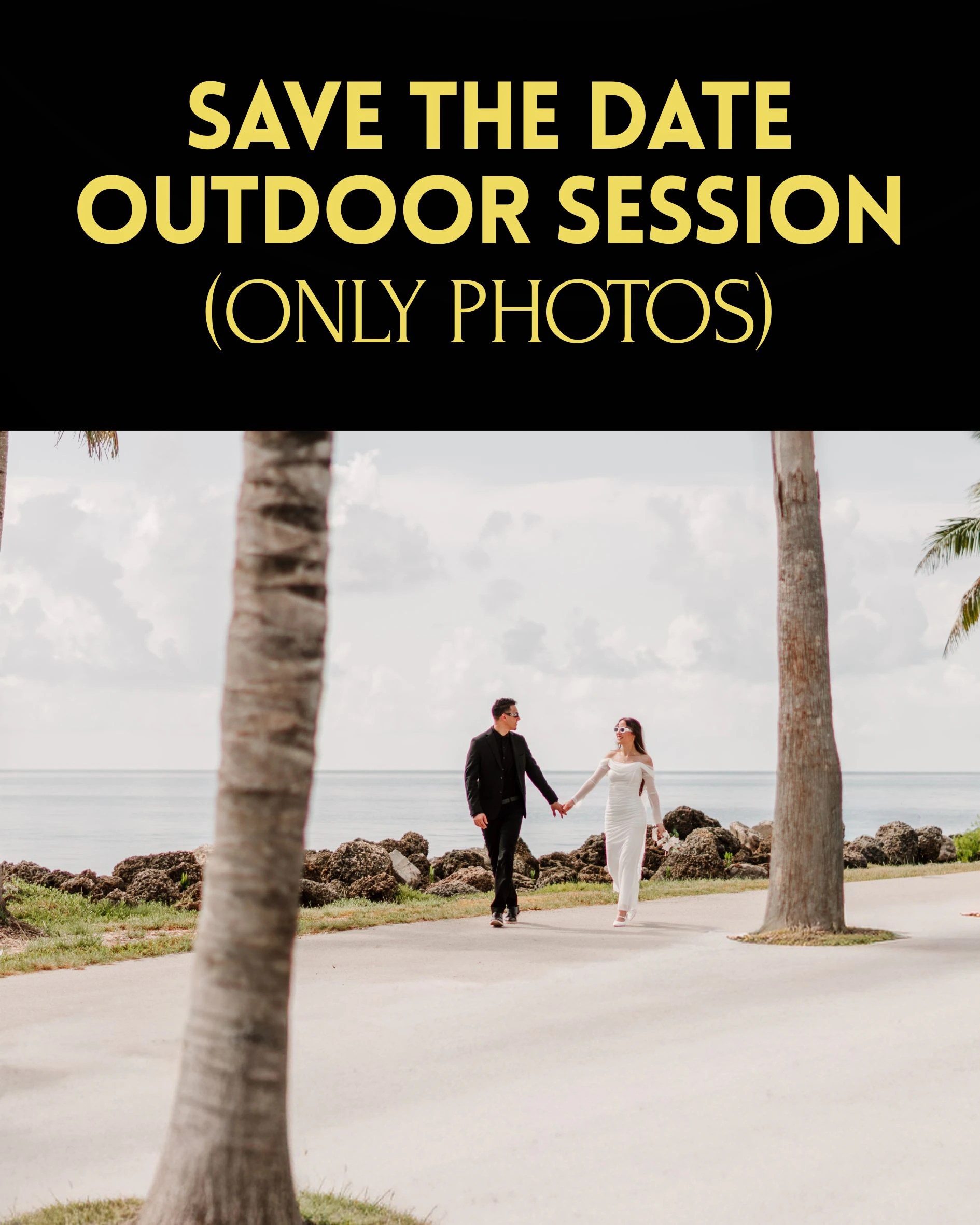 SAVE THE DATE SESSION (IN OUTDOOR) (ONLY PHOTOS)