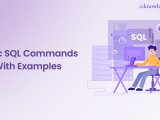 Basic Sql Commands A Complete List With Examples