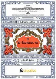 Bir D&uuml;şmanım Var