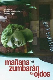 Ma&ntilde;ana Nos Zumbar&aacute;n Los O&iacute;dos