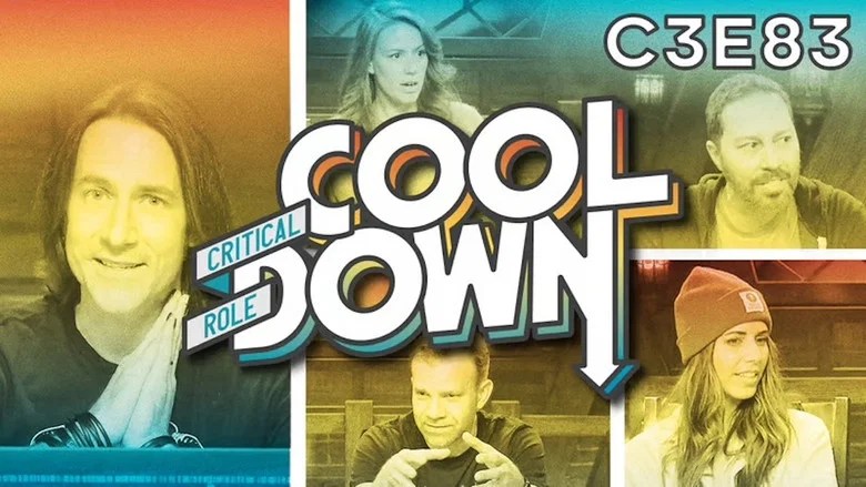 Critical Role Cooldown Season 1 Episode 1